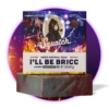 I’ll Be Bricc
